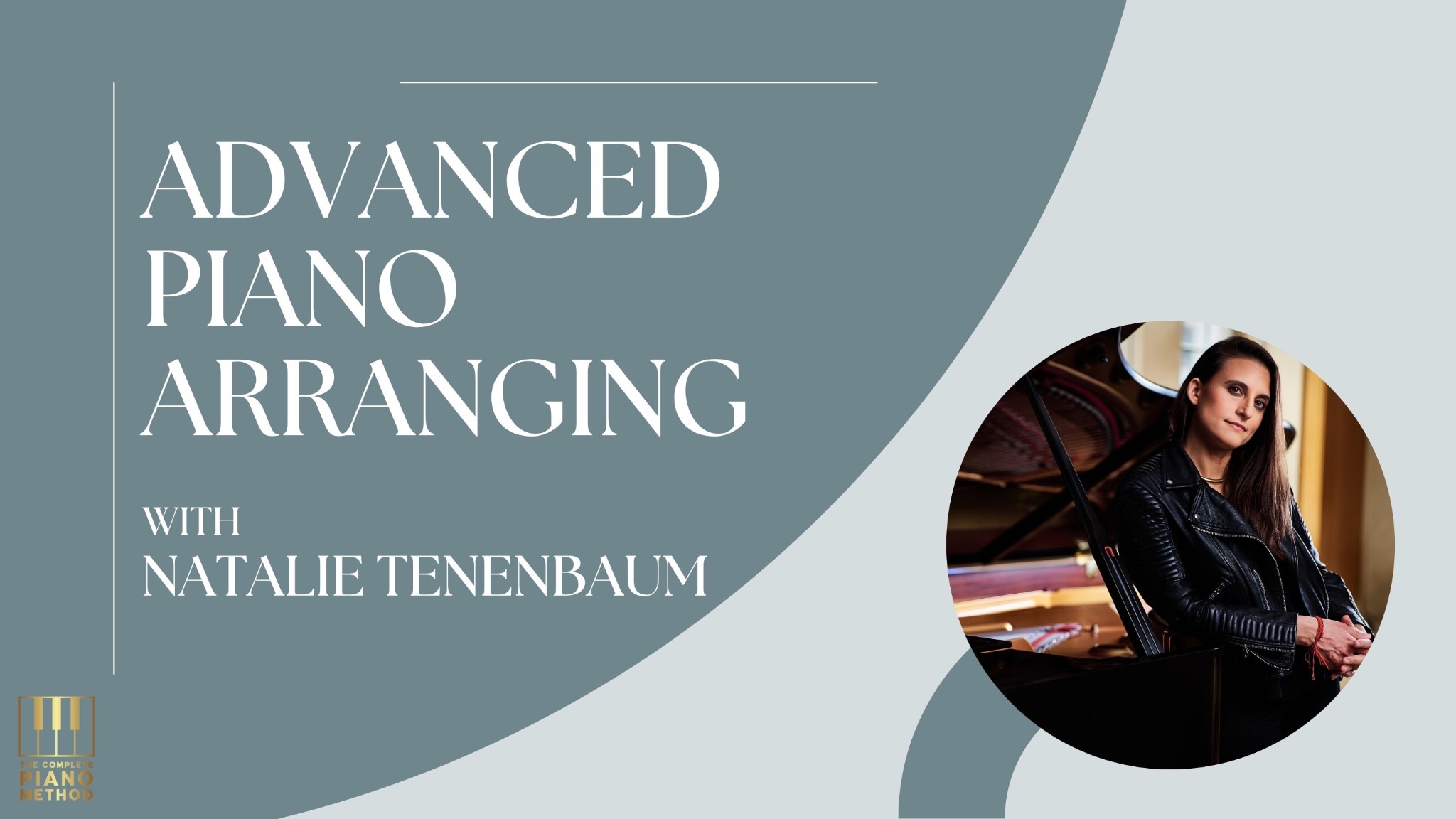Advanced Piano Arranging with Natalie Tenenbaum