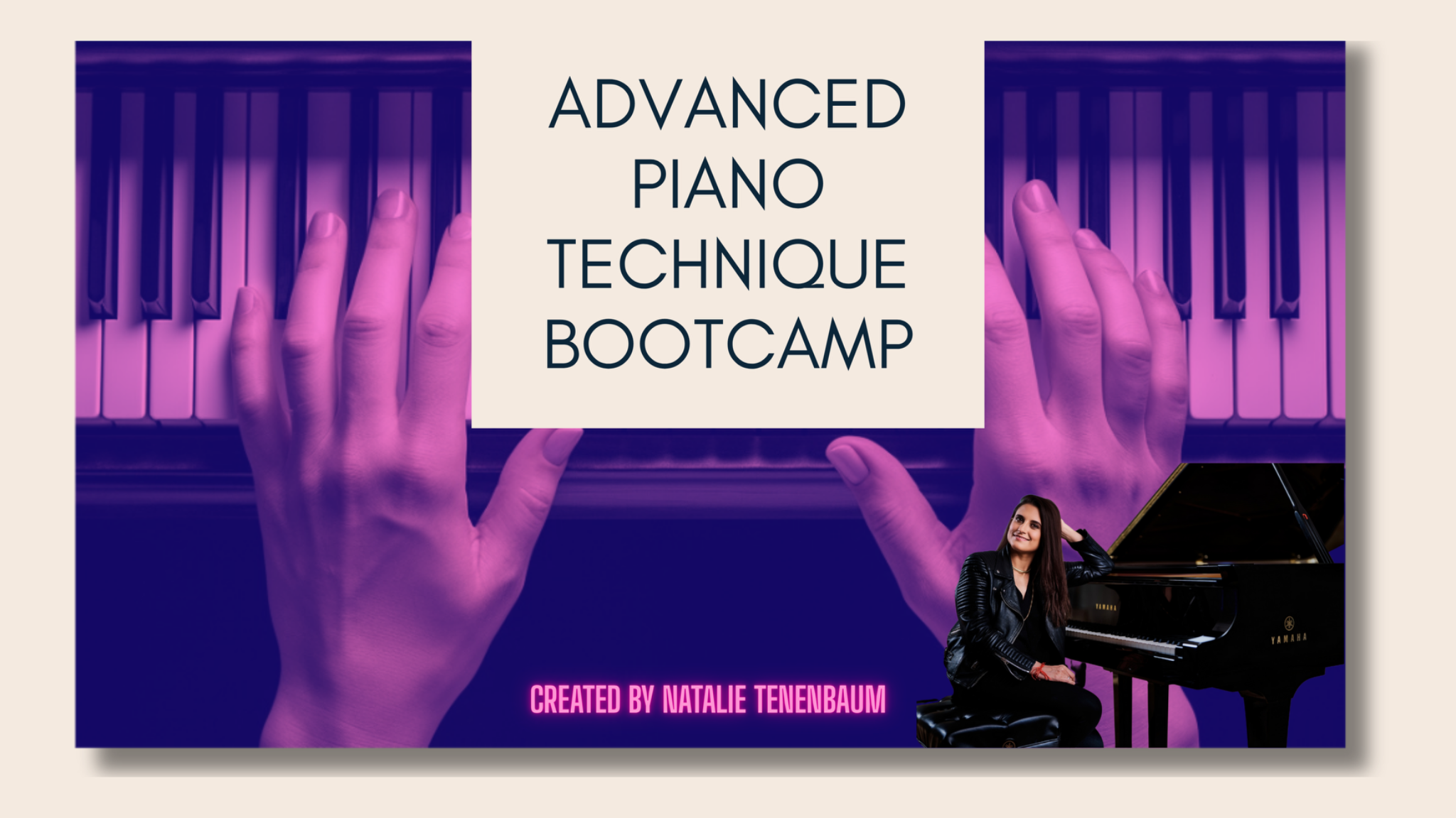 Advanced Piano Technique Bootcamp